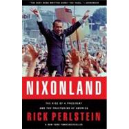 Nixonland : The Rise of a President and the Fracturing of America