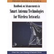 Handbook on Advancements in Smart Antenna Technologies for Wireless Networks