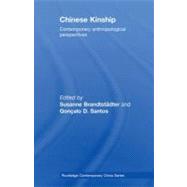 Chinese Kinship : Contemporary Anthropological Perspectives