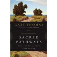 Sacred Pathways : Discover Your Soul's Path to God