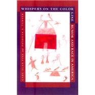 Whispers on the Color Line