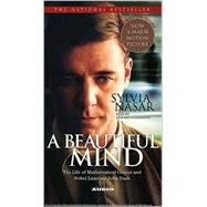 A Beautiful Mind; The Life of Mathematical Genius and Nobel Laureate John Nash
