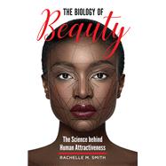 The Biology of Beauty