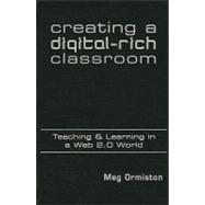 Creating a Digital-Rich Classroom