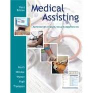 Medical Assisting : Administrative and Clinical Procedures Including Anatomy and Pysiology