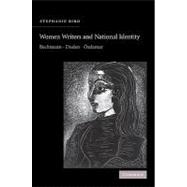 Women Writers and National Identity: Bachmann, Duden, Ã–zdamar