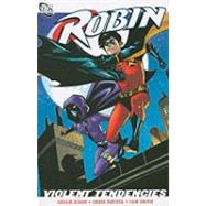 Robin: Violent Tendencies