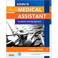 Kinn's The Administrative Medical Assistant: An Applied Learning Approach