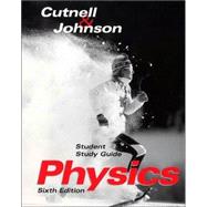Student Study Guide to Accompany Physics 6th Edition