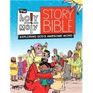 The Holy Moly Story Bible