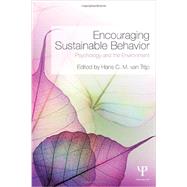 Encouraging Sustainable Behavior: Psychology and the Environment