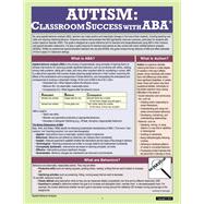 Autism: Classroom Success With Applied Behavior Analysis