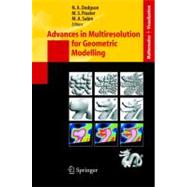 Advances in Multiresolution for Geometric Modelling