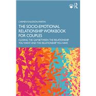 The Socio-Emotional Relationship Workbook for Couples