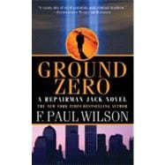 Ground Zero : A Repairman Jack Novel