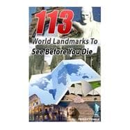 113 World Landmarks to See Before You Die