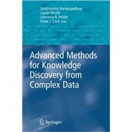 Advanced Methods for Knowledge Discovery from Complex Data