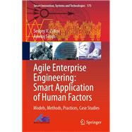 Agile Enterprise Engineering: Smart Application of Human Factors