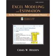 Excel Modeling and Estimation in the Fundamentals of Corporation Finance