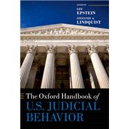 The Oxford Handbook of U.S. Judicial Behavior