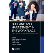 Bullying and Harassment in the Workplace