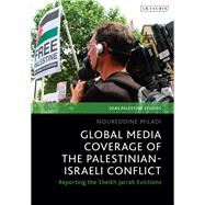 Global Media Coverage of the Palestinian-Israeli Conflict