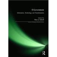 E-Government: Information, Technology, and Transformation: Information, Technology, and Transformation