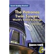 The Petronas Twin Towers: World's Tallest Building