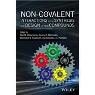 Non-covalent Interactions in the Synthesis and Design of New Compounds