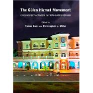 The Gulen Hizmet Movement