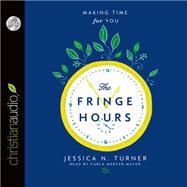 The Fringe Hours