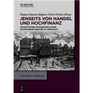 Jenseits von Handel und Hochfinanz