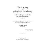 Verjährung gesetzliche Befristung nach dem bürgerlichen Rechte des deutschen Reiches