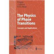 The Physics of Phase Transitions