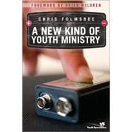 New Kind of Youth Ministry, A