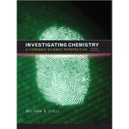 Investigating Chemistry : A Forensic Science Perspective