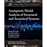 Asymptotic Modal Analysis of Structural and Acoustical Systems