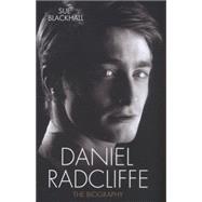 Daniel Radcliffe The Biography