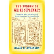 The Burden of White Supremacy