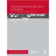 Commercialising Security in Europe: Political consequences for peace operations