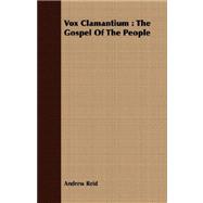 Vox Clamantium : The Gospel of the People