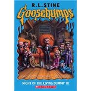 Goosebumps #40: Night of the Living Dummy III Night Of The Living Dummy Iii
