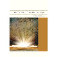 Fiction Beyond Secularism