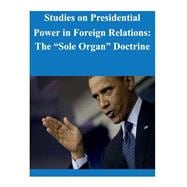 Studies on Presidential Power in Foreign Relations