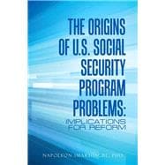The Origins of U.s. Social Security Program Problems