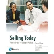 Selling Today Partnering to Create Value Plus 2019 MyLab Marketing with Pearson eText -- Access Card Package