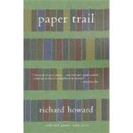 Paper Trail : Selected Prose, 1965-2003