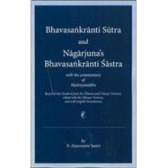 Bhavasankranti Sutra and Nagarjuna's Bhavasankranti Sastra,9780895819895 Bhavasankranti Sutra and Nagarjuna's Bhavasankranti Sastra,9780895819895