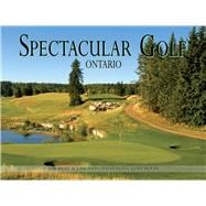 Spectacular Golf Ontario The Most Scenic and Challenging Golf Holes