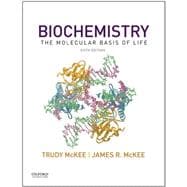 Biochemistry The Molecular Basis of Life